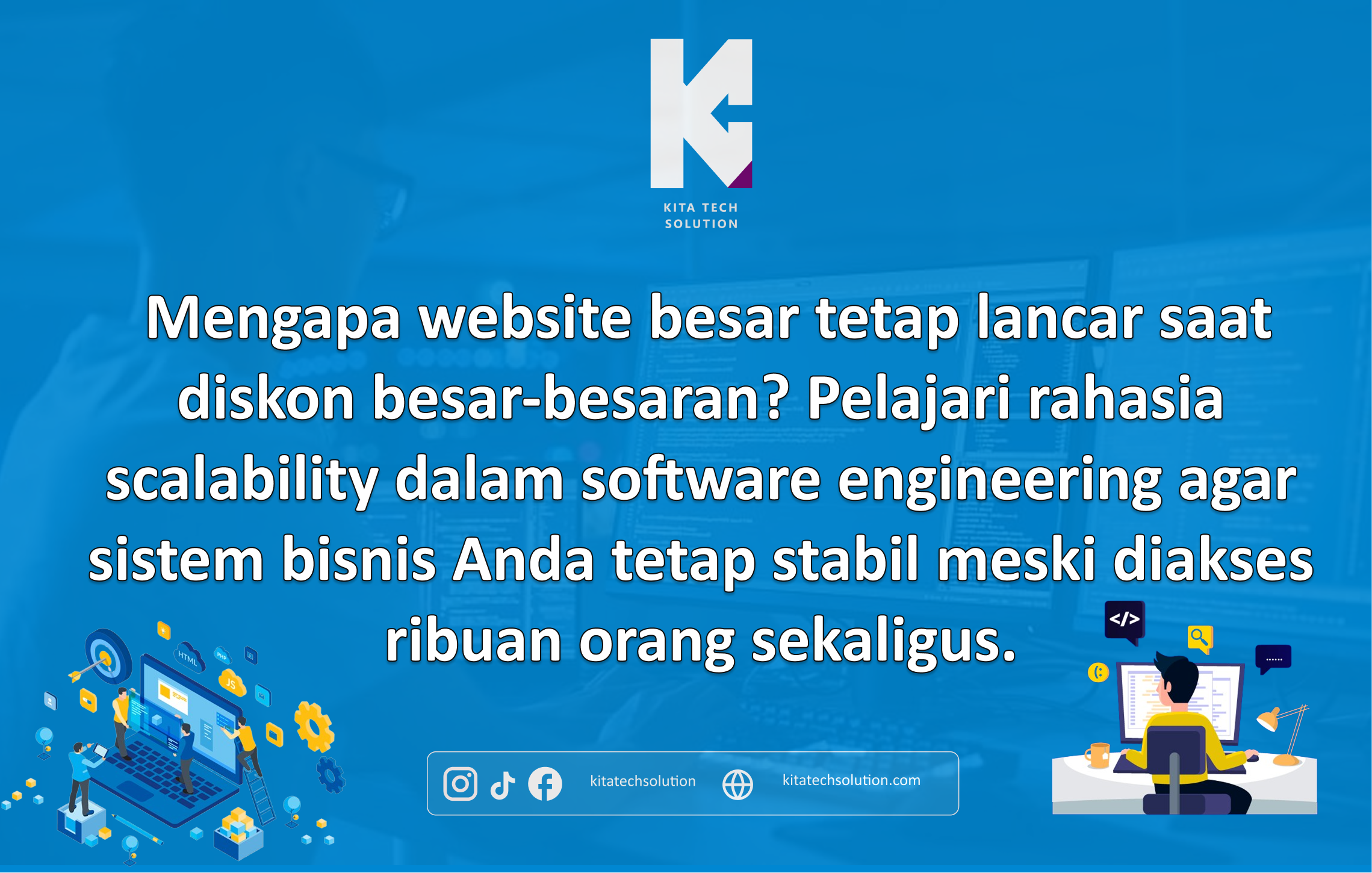 Website Sering Error saat Pengunjung Membludak? Mengenal Scalability dalam Software Engineering